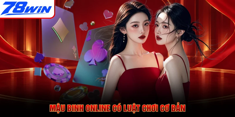 Mậu Binh online có luật chơi cơ bản